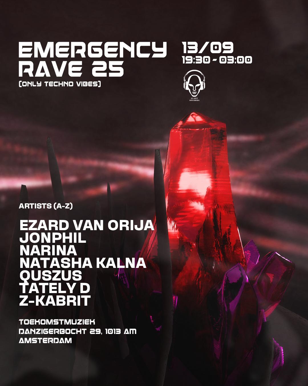 EMERGENCY RAVE 25